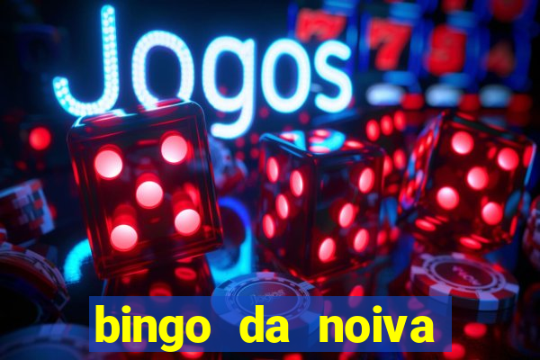 bingo da noiva para imprimir